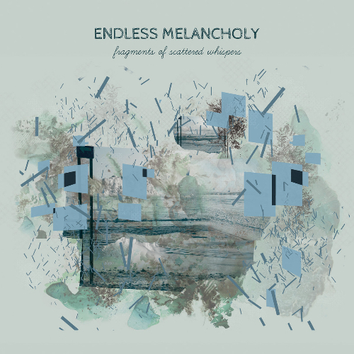 Endless Melancholy - Fragments Of Scattered Whispers Вініл