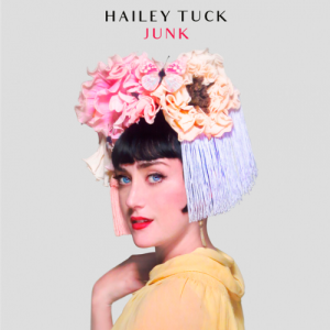 Hailey Tuck ‎– Junk Вініл