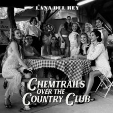 Lana Del Rey – Chemtrails Over The Country Club Вініл