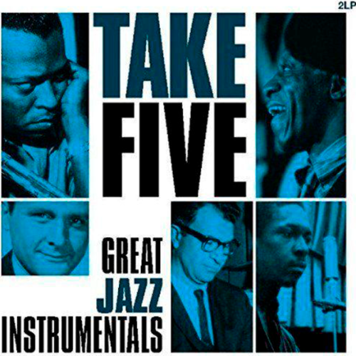 Various Artists – Take Five - Great Jazz Instrumentals Вінілова Платівка Various Artists – Take Five - Great Jazz Instrumentals Вініл