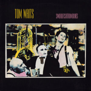 Tom Waits – Swordfishtrombones Вініл