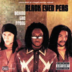 Black Eyed Peas – Behind The Front Вініл