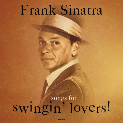 Frank Sinatra – Songs For Swingin' Lovers Вінілова Платівка Frank Sinatra – Songs For Swingin' Lovers Вініл