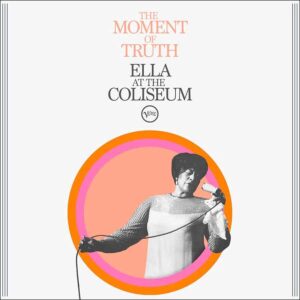 Ella Fitzgerald – The Moment Of Truth Вініл