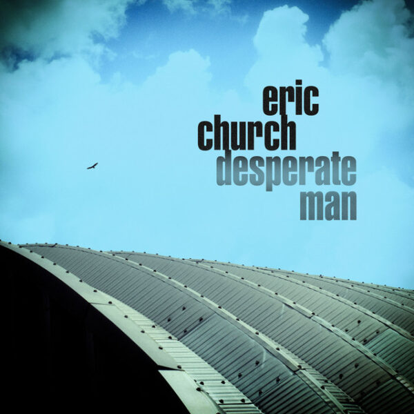 Eric Church – Desperate Man Вініл