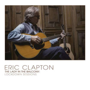 Eric Clapton – The Lady In The Balcony Вініл