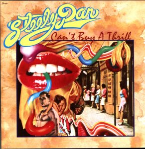 Steely Dan – Can't Buy A Thrill Вініл
